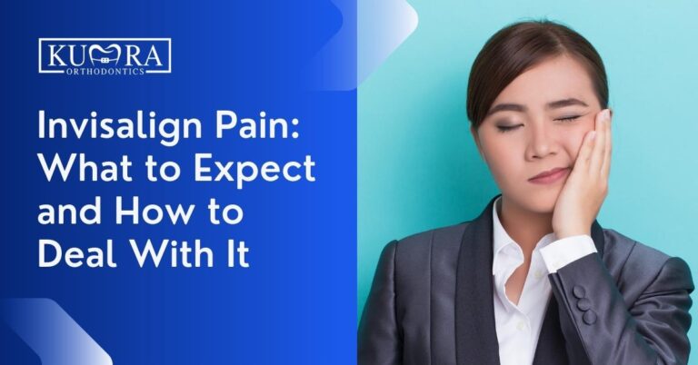 Invisalign Pain: What to Expect and How to Deal With It