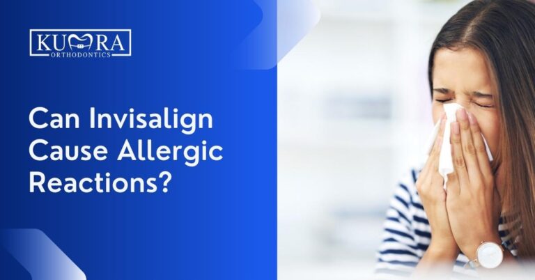 Can Invisalign Cause Allergic Reactions?