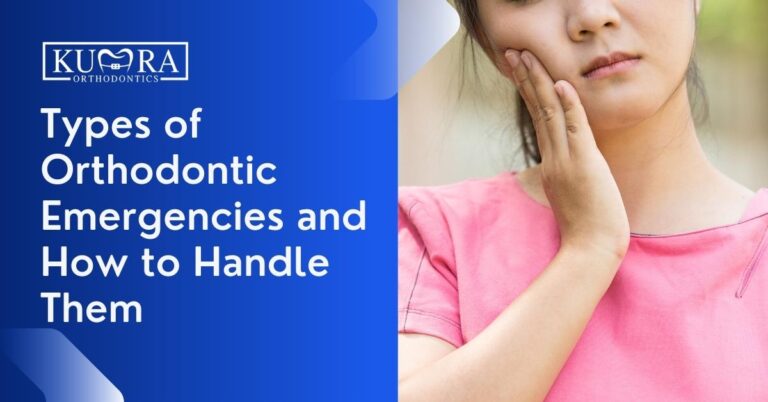 Types of Orthodontic Emergencies and How to Handle Them